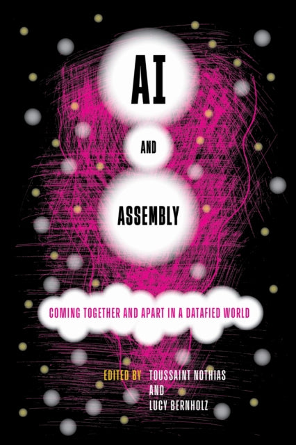 Book cover of: AI and Assembly. By: Toussaint Nothias