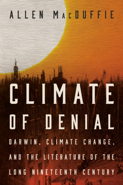 Book cover of: Climate of Denial. By: Allen MacDuffie