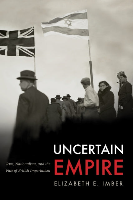 Book cover of: Uncertain Empire. By: Elizabeth E. Imber