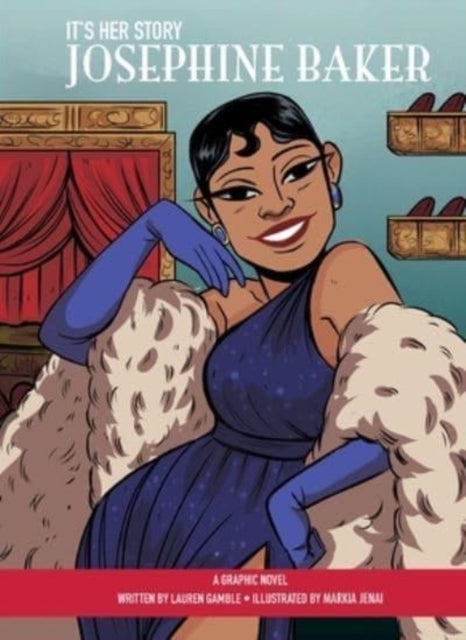 Book cover of: It's Her Story Josephine Baker A Graphic Novel. By: Lauren Gamble