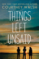 Book cover of: Things Left Unsaid. By: Courtney Walsh