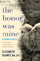 Book cover of: Honor Was Mine