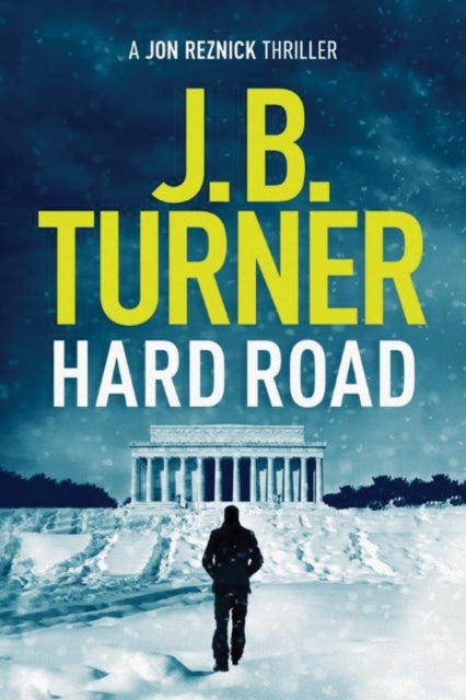 Book cover of: Hard Road. By: J. B. Turner