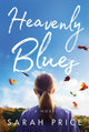 Book cover of: Heavenly Blues. By: Sarah Price