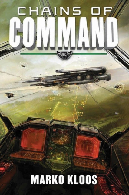 Book cover of: Chains of Command. By: Marko Kloos