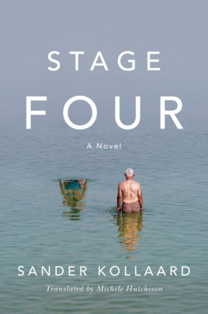 Book cover of: Stage Four. By: Sander Kollaard