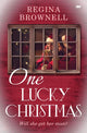 Book cover of: One Lucky Christmas. By: Regina Brownell