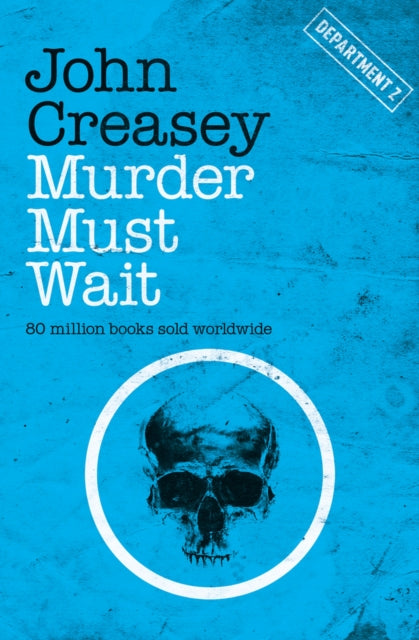 Book cover of: Murder Must Wait. By: John Creasey