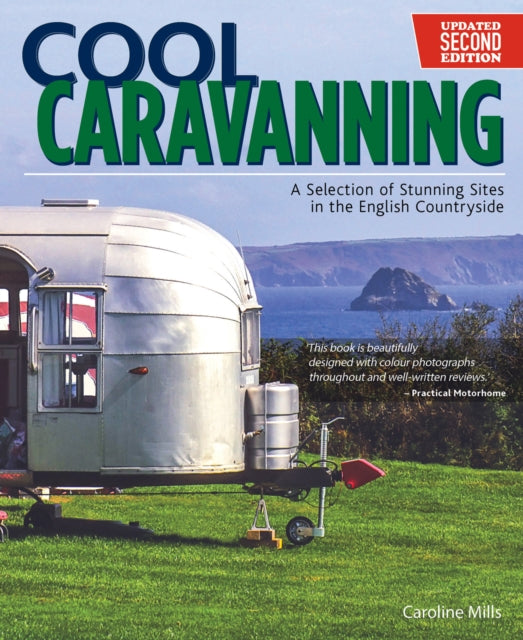 Book cover of: Cool Caravanning, Updated Second Edition. By: Caroline Mills