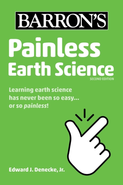 Book cover of: Painless Earth Science. By: Denecke, Edward J., Jr.