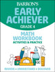 Book cover of: Barron's Early Achiever: Grade 4 Math Workbook Activities & Practice. By: Barrons Educational Barrons Educational Series