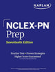Book cover of: NCLEX-PN Prep, Seventeenth Edition (2025): Includes 1 Full Length Practice Test + Proven Strategies. By: Kaplan Nursing