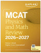 Book cover of: MCAT Physics and Math Review 2026-2027