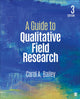 Book cover of: Guide to Qualitative Field Research. By: Carol R. Bailey