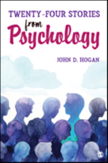 Book cover of: Twenty-Four Stories From Psychology. By: John D. Hogan