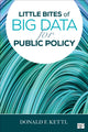 Book cover of: Little Bites of Big Data for Public Policy. By: Donald F Kettl