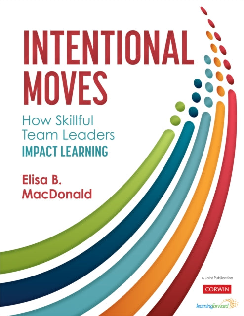 Book cover of: Intentional Moves. By: Elisa B. MacDonald