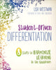 Book cover of: Student-Driven Differentiation. By: Lisa D. Westman
