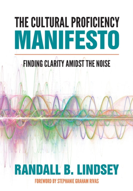 Book cover of: Cultural Proficiency Manifesto. By: Randall B. Lindsey
