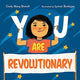 Book cover of: You Are Revolutionary. By: Cindy Wang Brandt