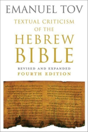 Textual Criticism of the Hebrew Bible