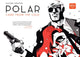 Book cover of: Polar Volume 1: Came from the Cold (Second Edition). By: Victor Santos