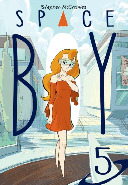 Book cover of: Stephen McCranie's Space Boy Volume 5. By: Stephen McCranie