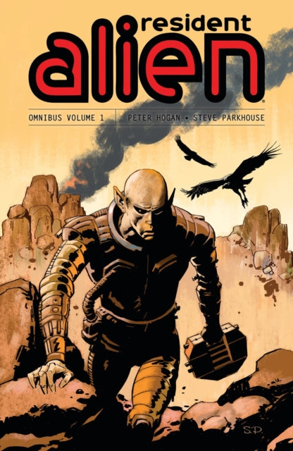 Book cover of: Resident Alien Omnibus Volume 1. By: Peter Hogan