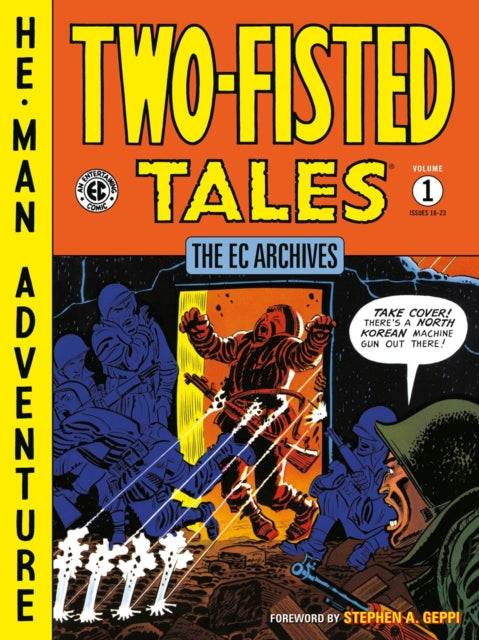 Book cover of: EC Archives: Two-Fisted Tales Volume 1. By: Harvey Kurtzman