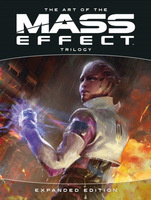 Book cover of: Art of Mass Effect Trilogy: Expanded Edition. By: Bioware