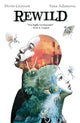 Book cover of: Rewild. By: Devin Grayson