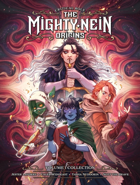 Book cover of: Critical Role: The Mighty Nein Origins Library Edition Volume 1. By: Sam Maggs