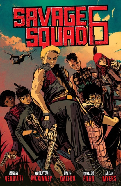 Book cover of: Savage Squad 6. By: Robert Venditti