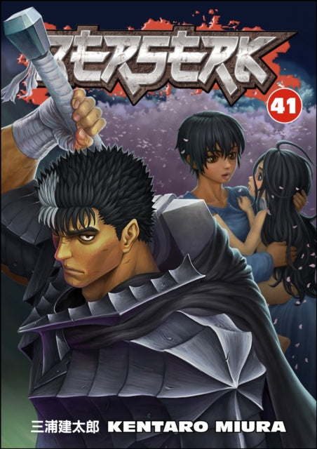 Book cover of: Berserk Volume 41. By: 三浦建太郎 (Kentaro Miura)