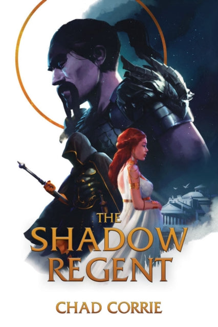 Book cover of: Shadow Regent. By: Chad Corrie