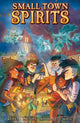 Book cover of: Small Town Spirits
