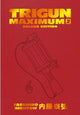 Book cover of: Trigun Maximum Deluxe Edition Volume 2. By: Yasuhiro Nightow