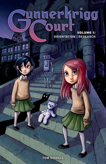 Book cover of: Gunnerkrigg Court Volume 1. By: Tom Siddell