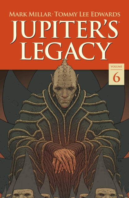 Jupiter's Legacy Volume 6: Finale 9781506744841 Mark Millar