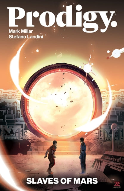 Book cover of: Prodigy: Slaves of Mars. By: Mark Millar