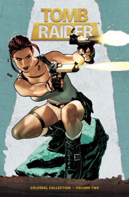 Book cover of: Tomb Raider Colossal Collection Volume 2