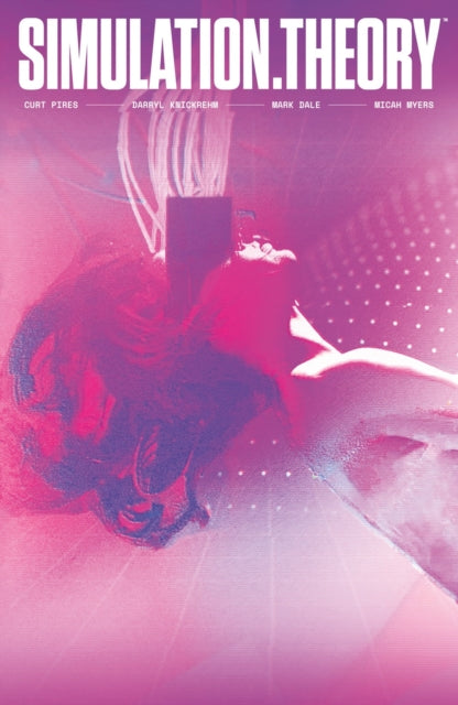 Book cover of: Simulation Theory. By: Curt Pires