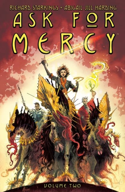 Book cover of: Ask for Mercy Volume 2. By: Richard Starkings