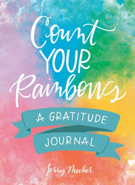 Book cover of: Count Your Rainbows. By: Jenny Mecher