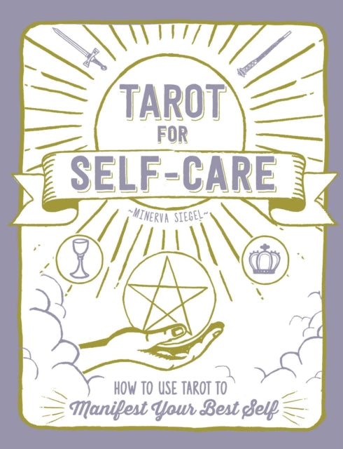 Book cover of: Tarot for Self-Care. By: Minerva Siegel
