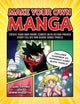 Book cover of: Make Your Own Manga. By: Elaine Tipping