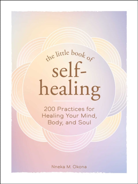 Book cover of: Little Book of Self-Healing. By: Nneka M. Okona