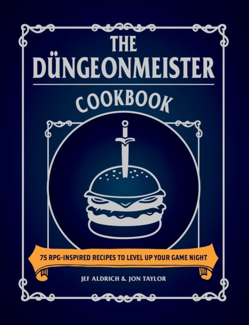 Book cover of: Dungeonmeister Cookbook. By: Jef Aldrich