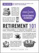 Book cover of: Retirement 101, 2nd Edition