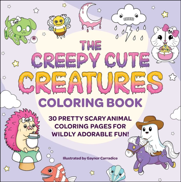 Book cover of: Creepy Cute Creatures Coloring Book